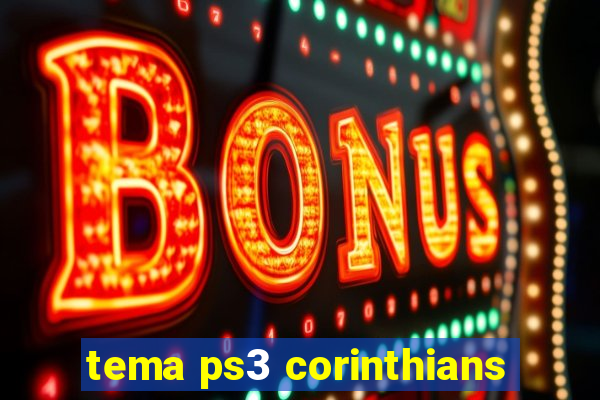 tema ps3 corinthians